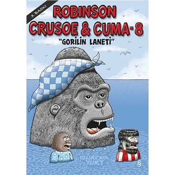 Robinson Crusoe Cuma - 8 Gürcan Yurt