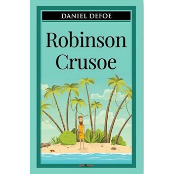 Robinson Crusoe Daniel Defoe