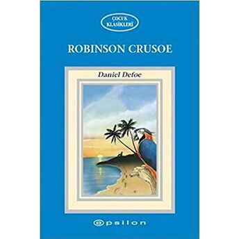 Robinson Crusoe Daniel Defoe