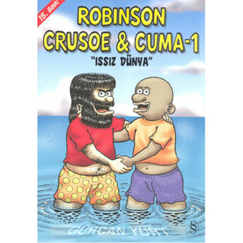 Robinson Crusoe Ve Cuma 1 - Issız Dünya Gürcan Yurt