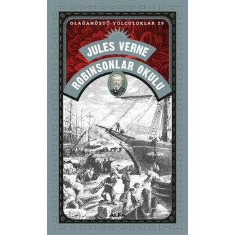 Robinsonlar Okulu - Olağanüstü Yolculuklar 29 Jules Verne