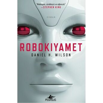 Robokıyamet Daniel H. Wilson