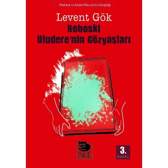 Roboski: Uludere’nin Gözyaşları Levent Gök