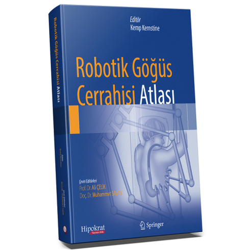 Robotik Göğüs Cerrahisi Atlası Ali Çelik