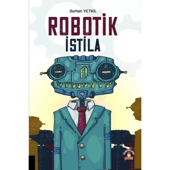 Robotik Istila Burhan Yetkil