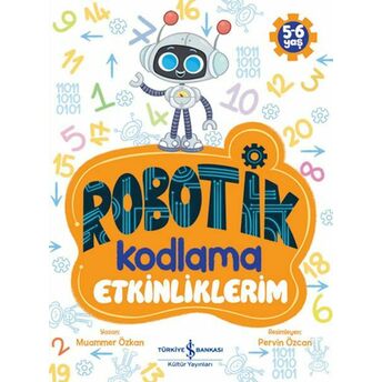 Robotik Kodlama Etkinliklerim 5-6 Yaş Muammer Özkan