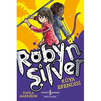 Robyn Silver-Rüya Efendisi Paula Harrison