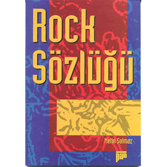 Rock Sözlüğü Metin Solmaz