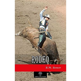 Rodeo - B. M. Bower