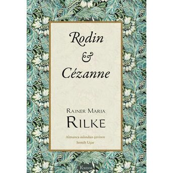 Rodin & Cézanne (Bez Ciltli) Rainer Maria Rilke