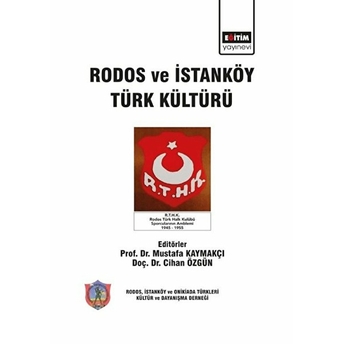 Rodos Ve Istanköy Türk Kültürü Cıhan Özğün