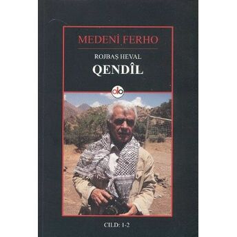 Rojbaş Heval Oendil (1-2 Cilt) Medeni Ferho