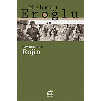 Rojin / Fay Kırığı -3 Mehmet Eroğlu