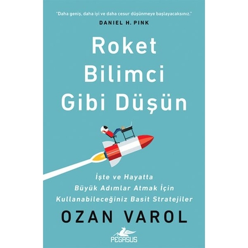 Roket Bilimci Gibi Düşün Ozan Varol