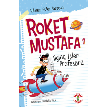 Roket Mustafa 1 Ilginç Işler Profesörü Şebnem Güler Karacan