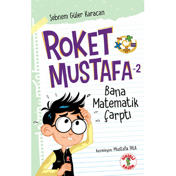 Roket Mustafa 2 Bana Matematik Çarptı Şebnem Güler Karacan