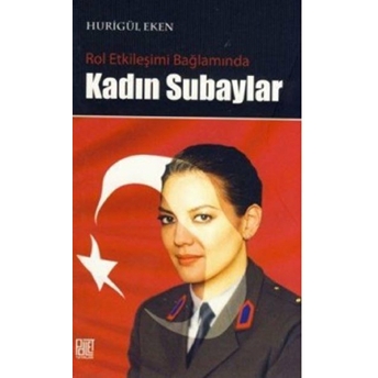 Rol Etkileşimi Bağlamında Kadın Subaylar