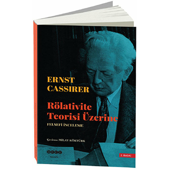 Rölativite Teorisi Üzerine Felsefi Incelemeler Ernst Cassirer