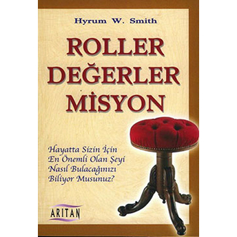 Roller Değerler Misyon Hyrum W. Smith