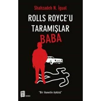 Rolls Royceu Taramışlar Baba Shahzadeh N. Igual