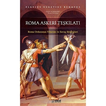 Roma Askeri Teşkilatı - Flavius Vegetius Renatus