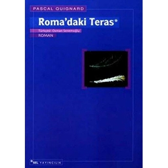 Roma’daki Teras Pascal Quignard