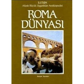 Roma Dünyası - Atlaslı Büyük Uygarlıklar Ansiklopedisi 5 Tim Cornell