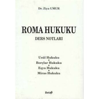 Roma Hukuku Ders Notları Ziya Umur