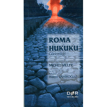 Roma Hukuku Güncelliği Michel Villey