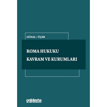 Roma Hukuku Kavram Ve Kurumları A. Nadi Günal