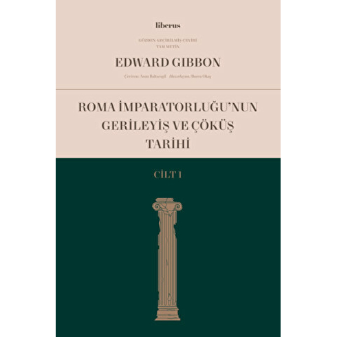 Roma Imparatorluğu’nun Gerileyiş Ve Çöküş Tarihi 1. Cilt Edward Gibbon