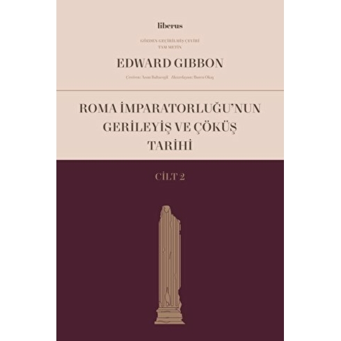 Roma Imparatorluğu’nun Gerileyiş Ve Çöküş Tarihi 2.Cilt Edward Gibbon