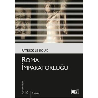 Roma Imparatorluğu Patrick Le Roux