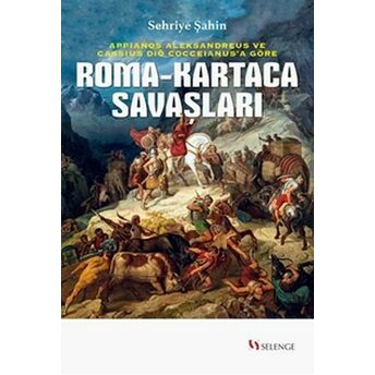 Roma - Kartaca Savaşları Sehriye Şahin