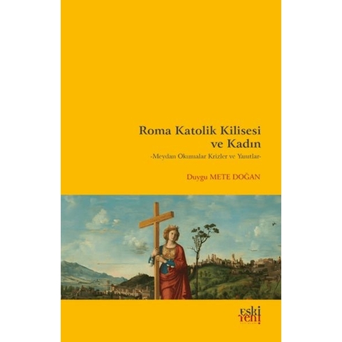 Roma Katolik Kilisesi Ve Kadın Duygu Mete Doğan