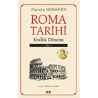 Roma Tarihi 1. Cilt - Krallık Dönemi Theodor Mommsen