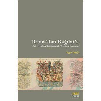 Roma'dan Bağdat'a Tugay Taşçı