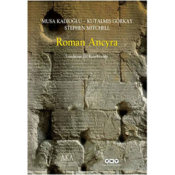 Roman Ancyra Kutalmış Görkay