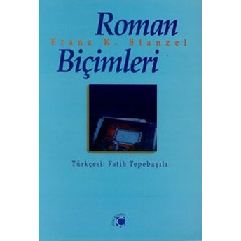 Roman Biçimleri Franz K. Stanzel