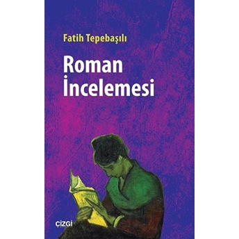 Roman Incelemesi Fatih Tepebaşılı