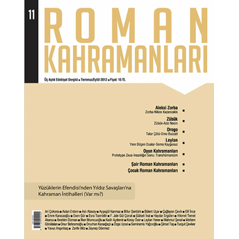 Roman Kahramanları Sayı: 11 Temmuz-Eylül 2012 Kolektif