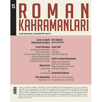 Roman Kahramanları Sayı:15 Temmuz-Eylül 2013 Kolektif