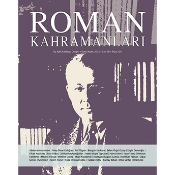 Roman Kahramanları Sayı: 36 Ekim-Aralık 2018 Kolektif