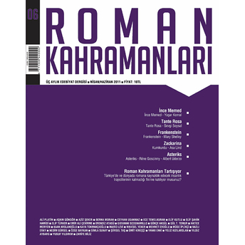 Roman Kahramanları Sayı: 6 Nisan-Haziran 2011 Kolektif