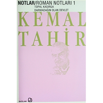 Roman Notları 1 Topal Kasırga Kemal Tahir