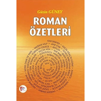 Roman Özetleri Güzin Güney