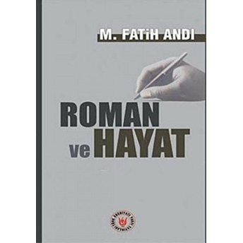 Roman Ve Hayat M. Fatih Andı,Prof. Dr. M. Fatih Andı