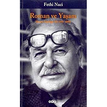 Roman Ve Yaşam Eleştiri Günlüğü Iıı (1991 - 1992) Fethi Naci