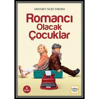 Romancı Olacak Çocuklar Mehmet Nuri Yardım