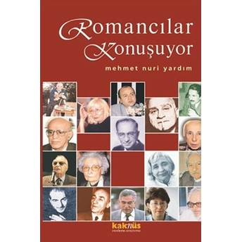 Romancılar Konuşuyor Mehmet Nuri Yardım